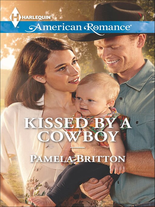 Title details for Kissed by a Cowboy by Pamela Britton - Available
